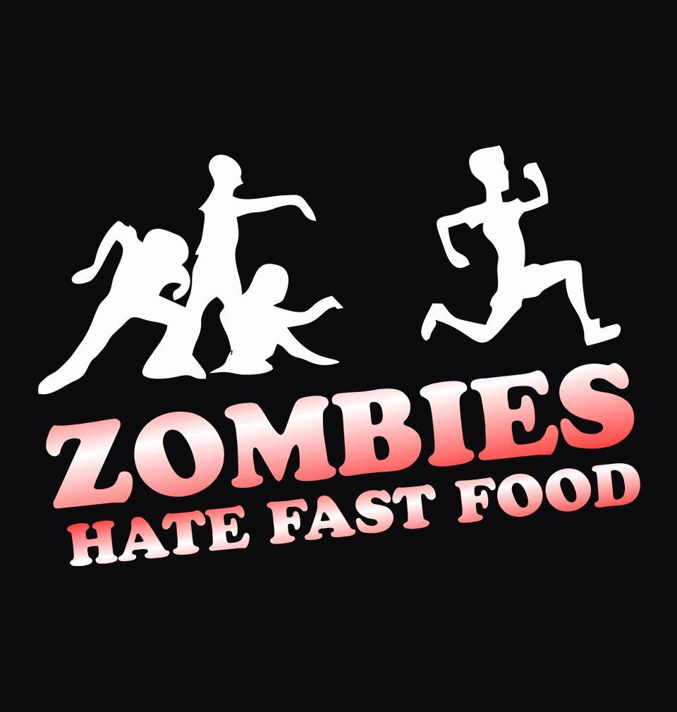 FunkyTradition Black Round Neck Zombies Hate Fast Food Men Half Sleeves T-Shirt