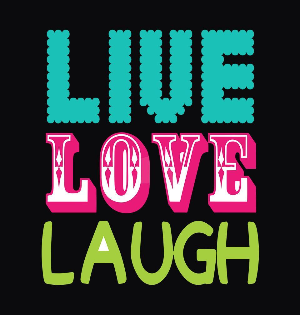 FunkyTradition Black Round Neck Live Love Laugh Half Sleeves T-Shirt