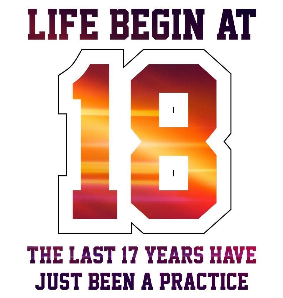 FunkyTradition White Round Neck Life Begin At 18 Men Half Sleeves T-Shirt