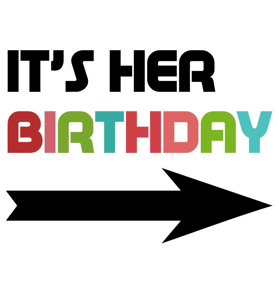 FunkyTradition White Round Neck Its Her Birthday Men Half Sleeves T-Shirt