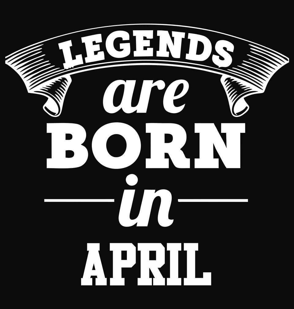 FunkyTradition Black Legends Are Born In April Half Sleeves T-Shirt