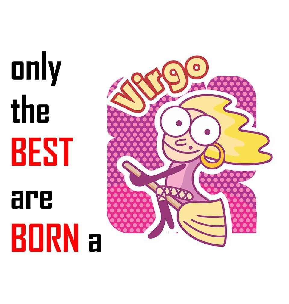 FunkyTradition White Round Neck Only The Best Are Born In A Virgo Men Half Sleeves T-Shirt