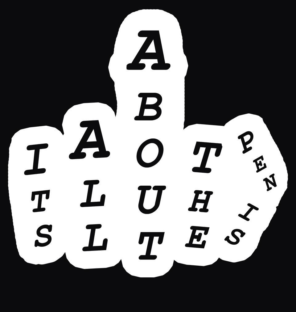 FunkyTradition Black Round Neck Its All About Penis Half Sleeves T-Shirt