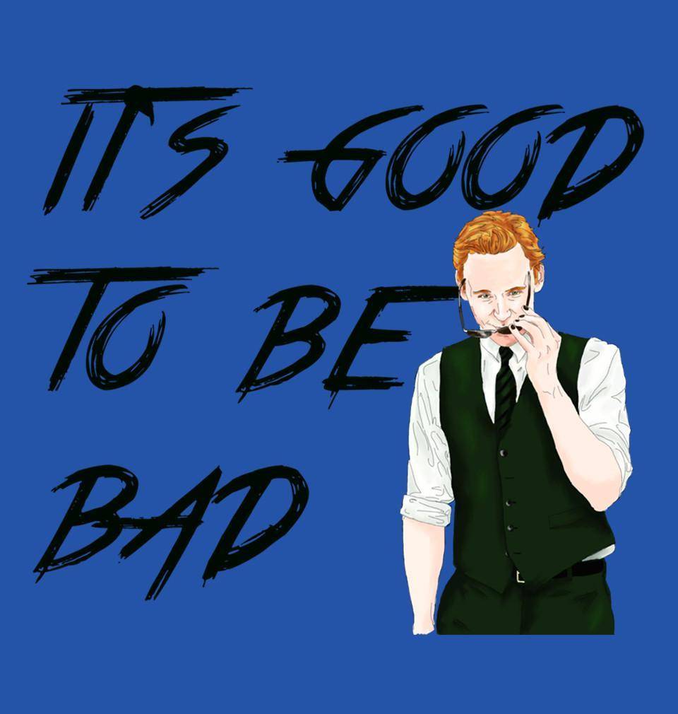 FunkyTradition Blue Round Neck Its Good To Be Bad Half Sleeves T-Shirt