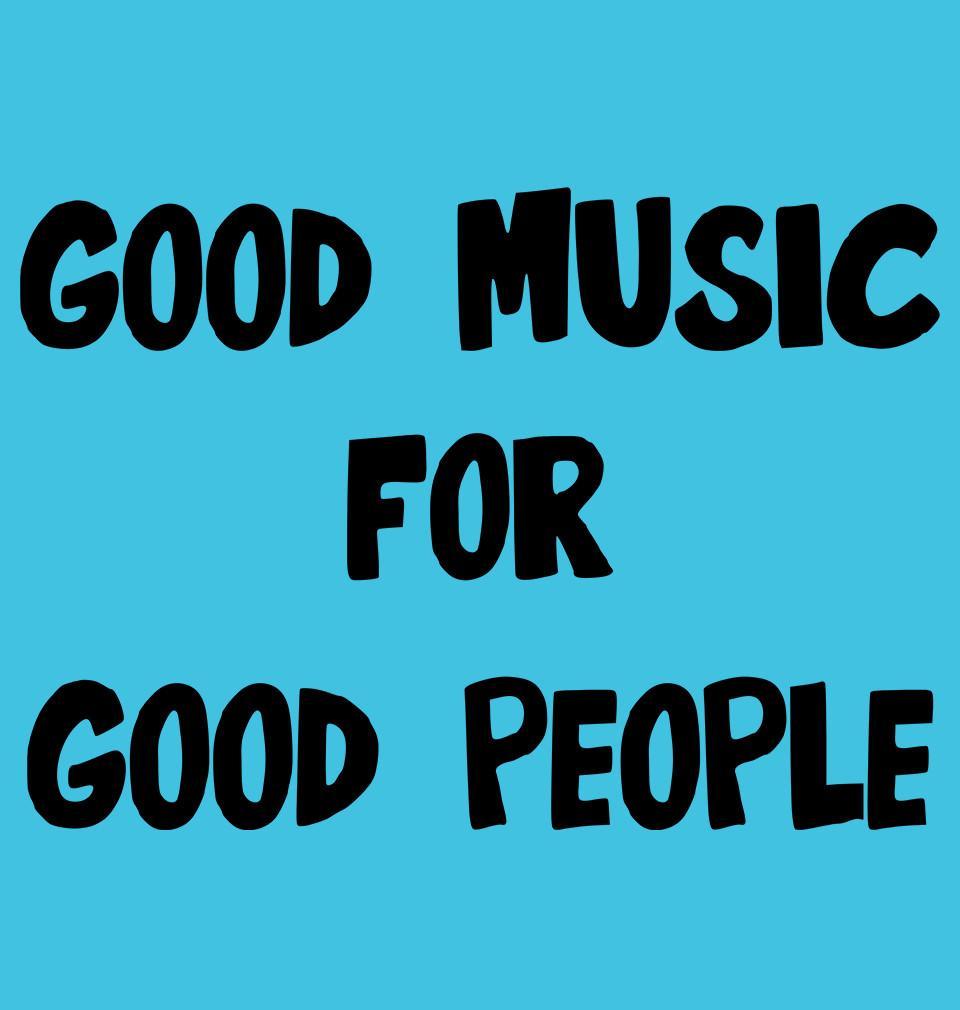 FunkyTradition Baby Blue Round Neck Good Music For Good People Men Half Sleeves T-Shirt