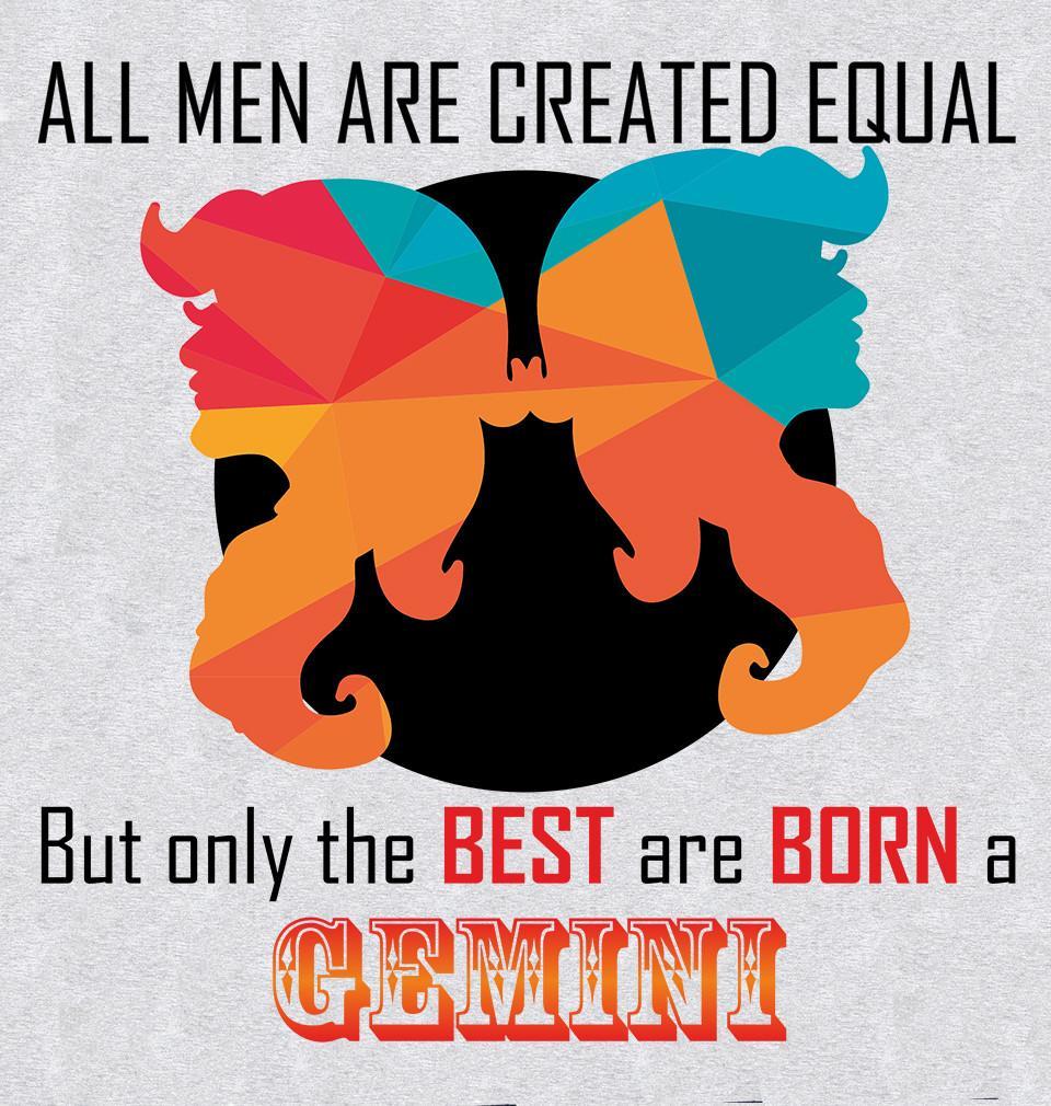 FunkyTradition Grey Round Neck All Men Are Created Equal But The Best Are Born A Gemini Men Half Sleeves T-Shirt
