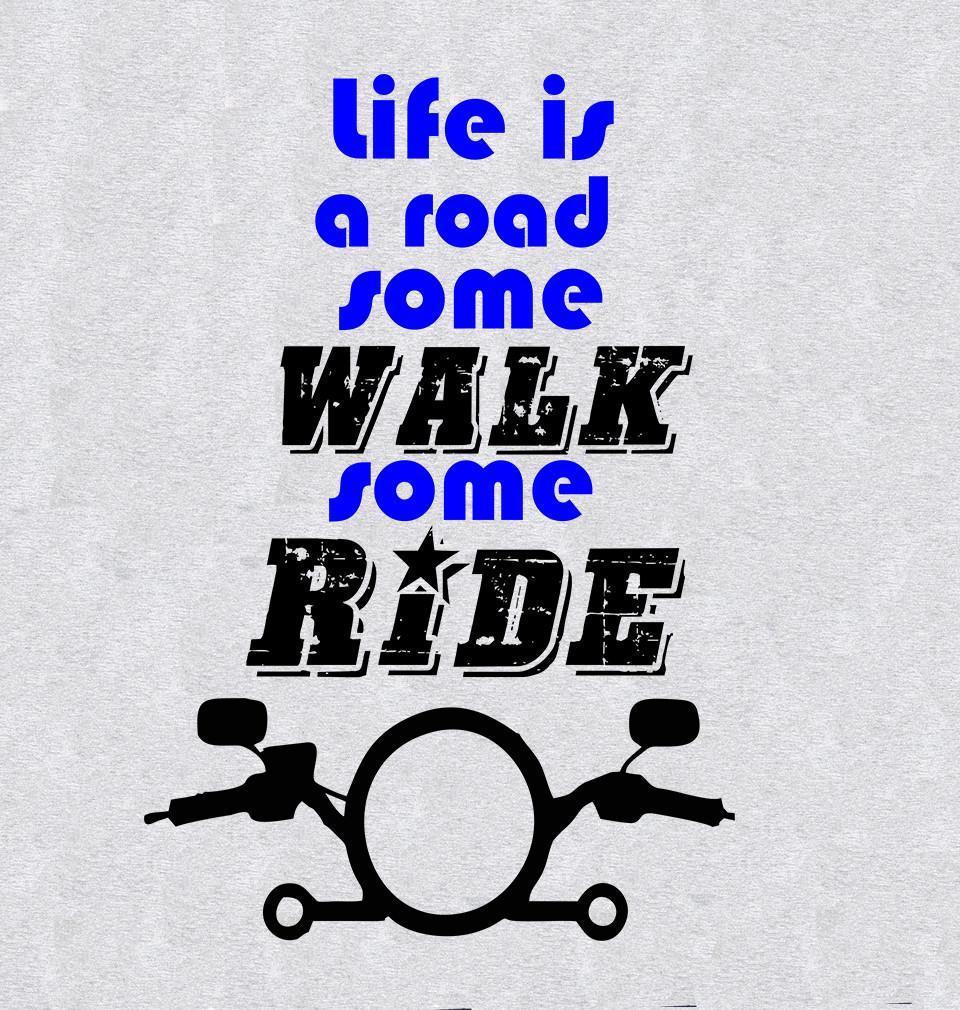 FunkyTradition Grey Round Neck Life Is A Road Some Walk Some Ride Half Sleeves T-Shirt