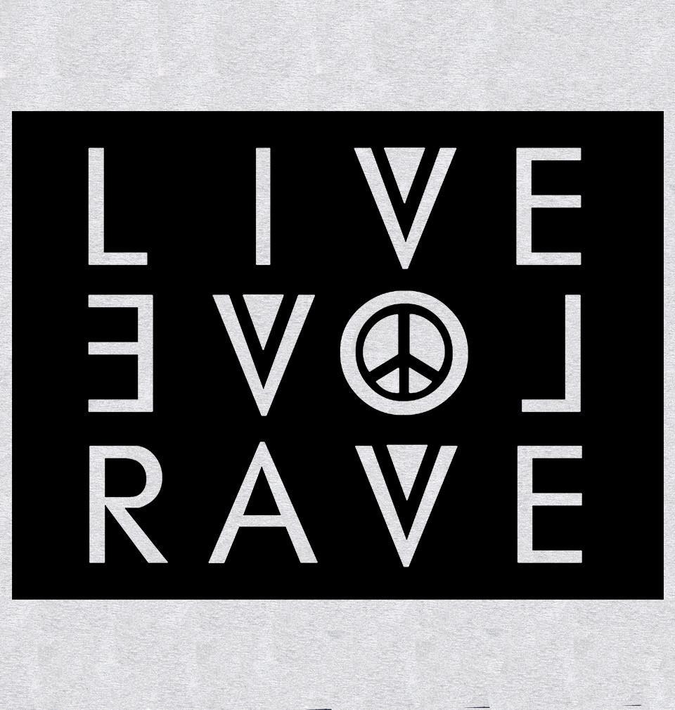 FunkyTradition White Round Neck Live Love Rave Half Sleeves T-Shirt