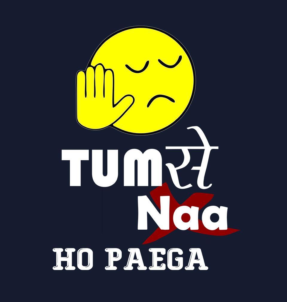 FunkyTradition Navy Blue Round Neck Tumse Na Ho Paega Half Sleeves T-Shirt