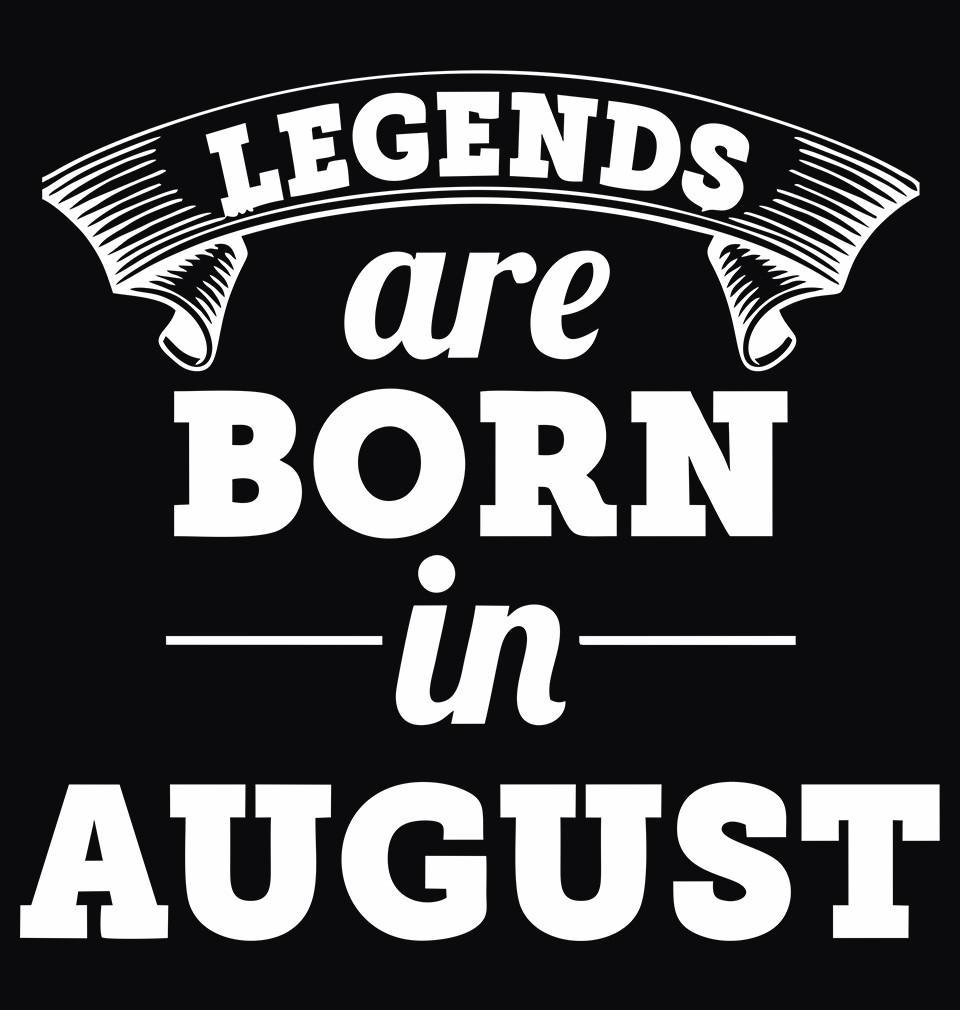 FunkyTradition Black Legends Are Born In August Half Sleeves T-Shirt