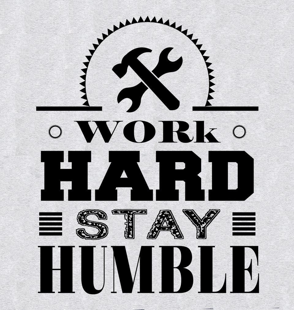 FunkyTradition Grey Round Neck Work Hard Stay Humble Men Half Sleeves T-Shirt