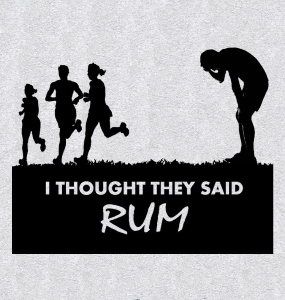 FunkyTradition Round Neck I Thought They Said Rum Half Sleeve T-Shirt