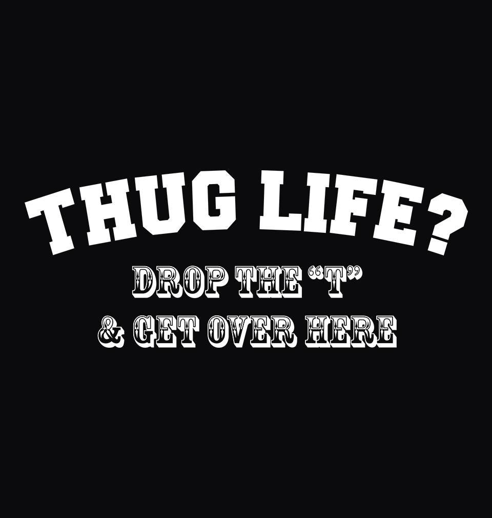 FunkyTradition Black Round Neck Thug Life Men Half Sleeves T-Shirt