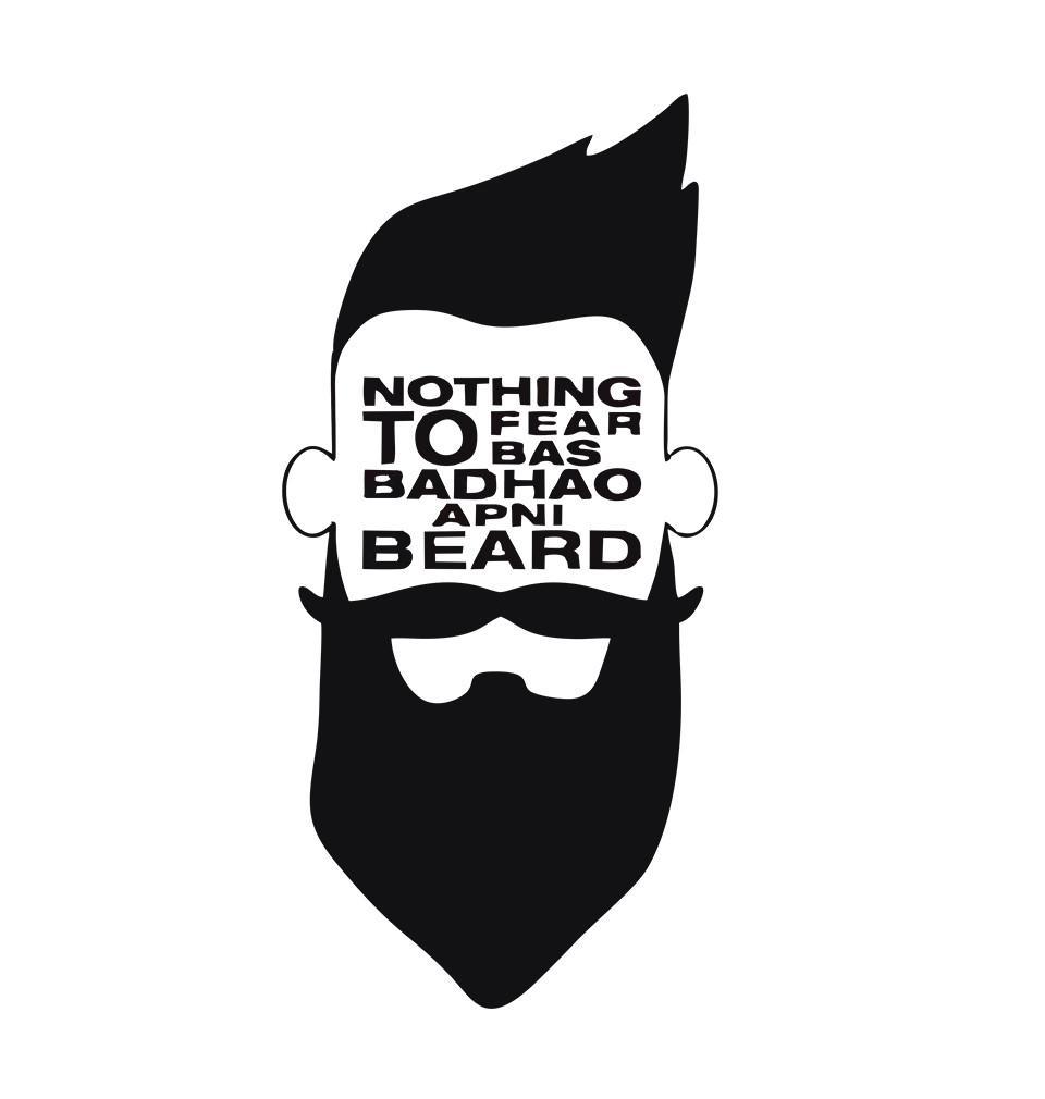 FunkyTradition White Round Neck Nothing To Fear Bas Badhao Apni Beard Men Half Sleeves T-Shirt