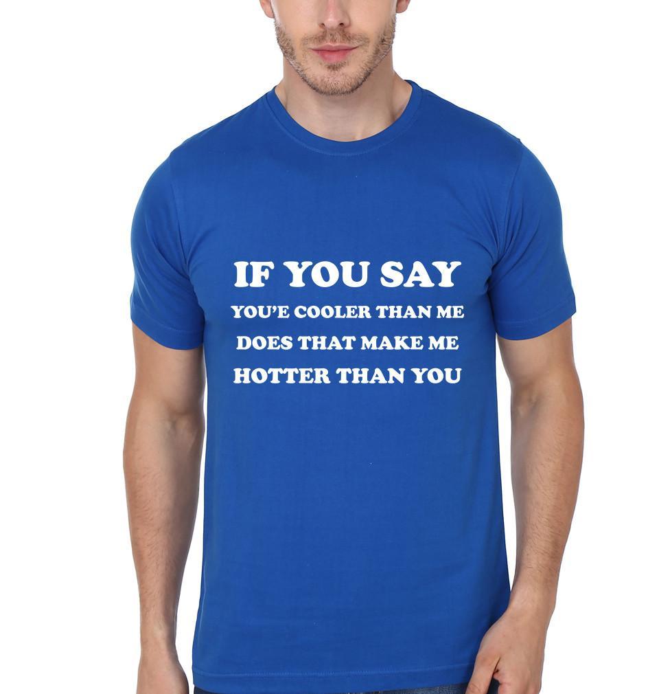 FunkyTradition Blue Round Neck If You Say Men Half Sleeves T-Shirt