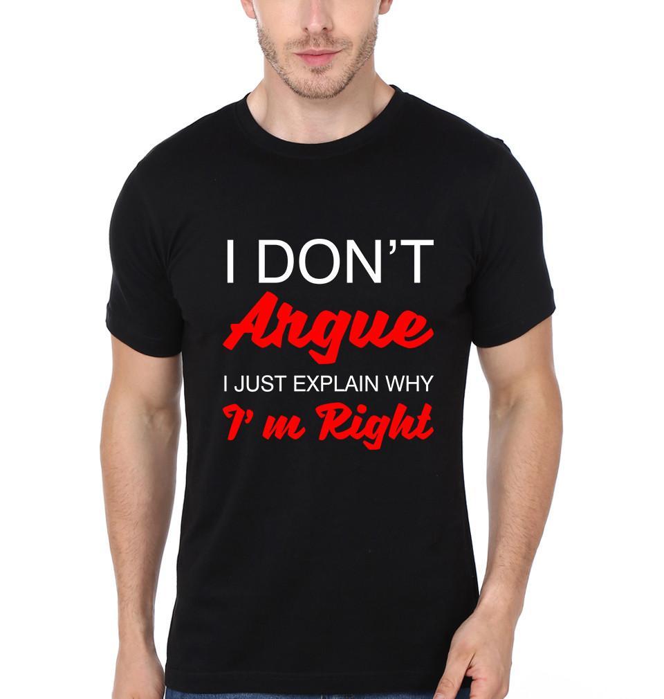 FunkyTradition Black Round Neck Dont Argue Men Half Sleeves T-Shirt