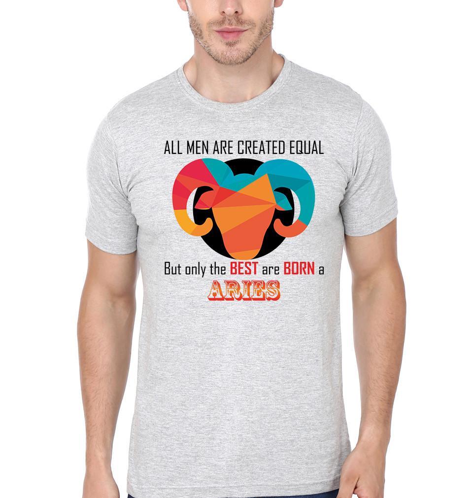 FunkyTradition Grey Round Neck All Men Are Created Equal But The Best Are Born A Aries Men Half Sleeves T-Shirt