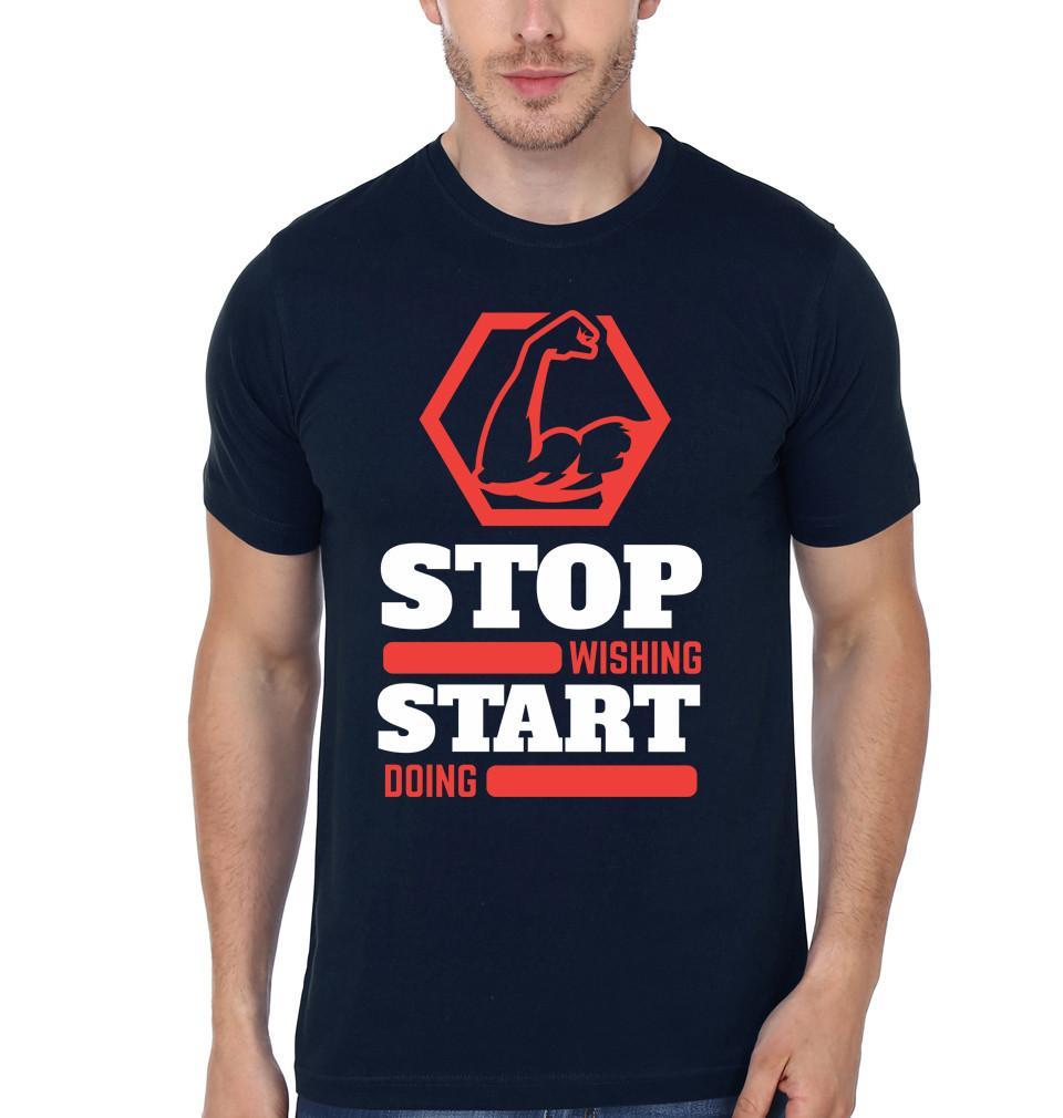 FunkyTradition Navy Blue Round Neck Stop Wishing Start Doing Half Sleeves T-Shirt