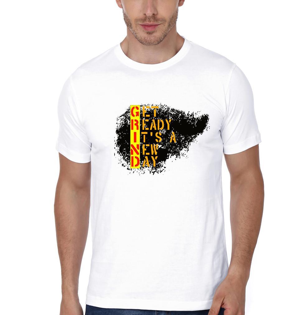 FunkyTradition White Round Neck Get Ready its A New Day Men Half Sleeves T-Shirt