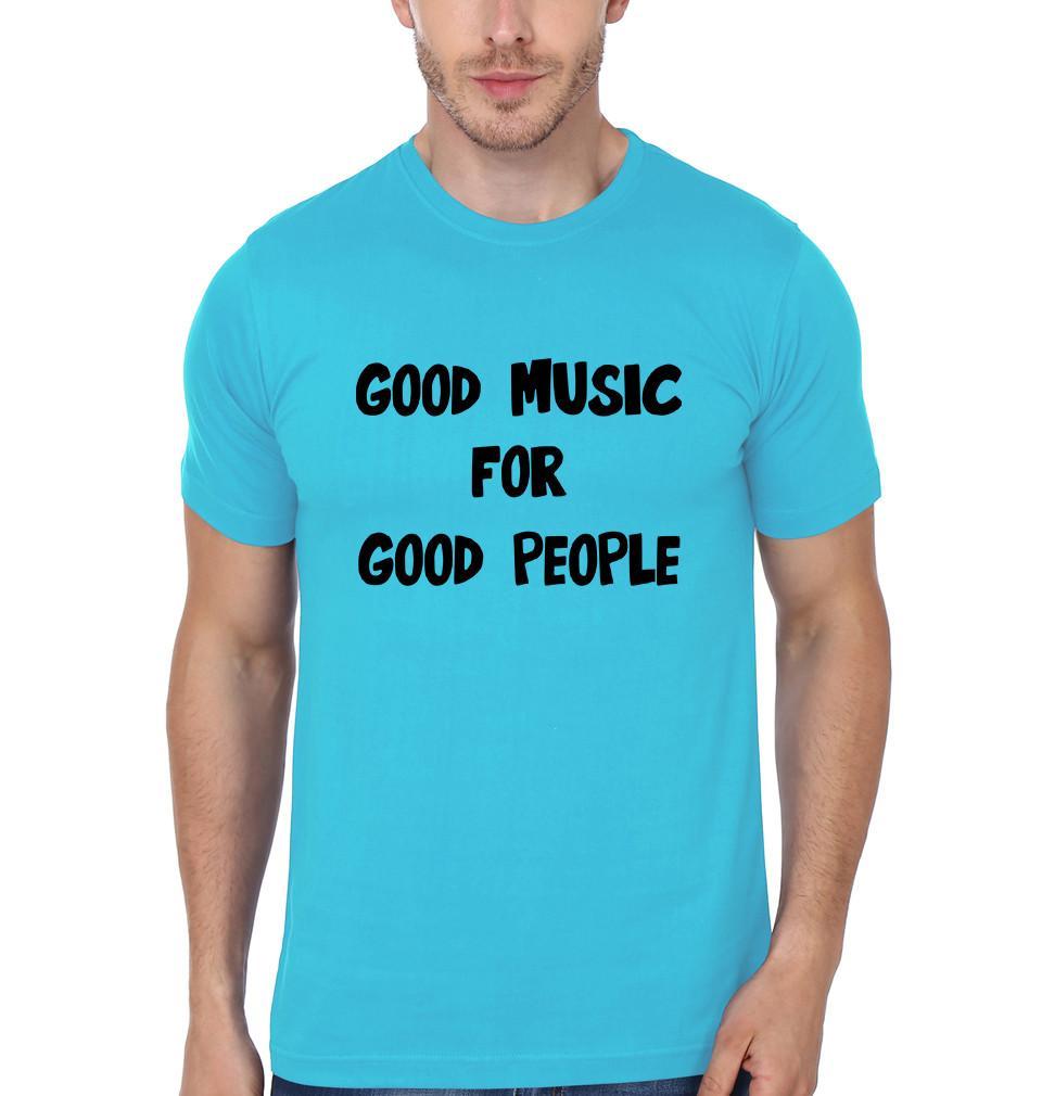 FunkyTradition Baby Blue Round Neck Good Music For Good People Men Half Sleeves T-Shirt