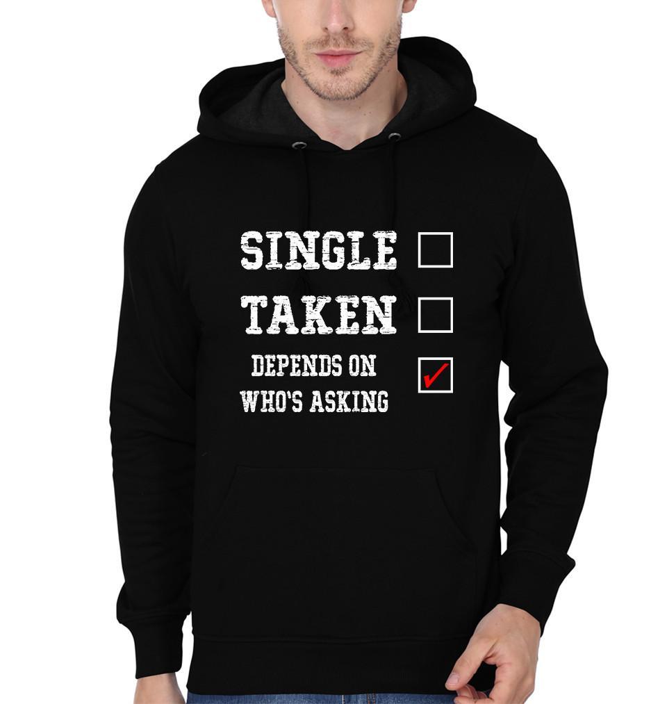 FunkyTradition Single Taken Depends Who Is Taking Black Hoodies