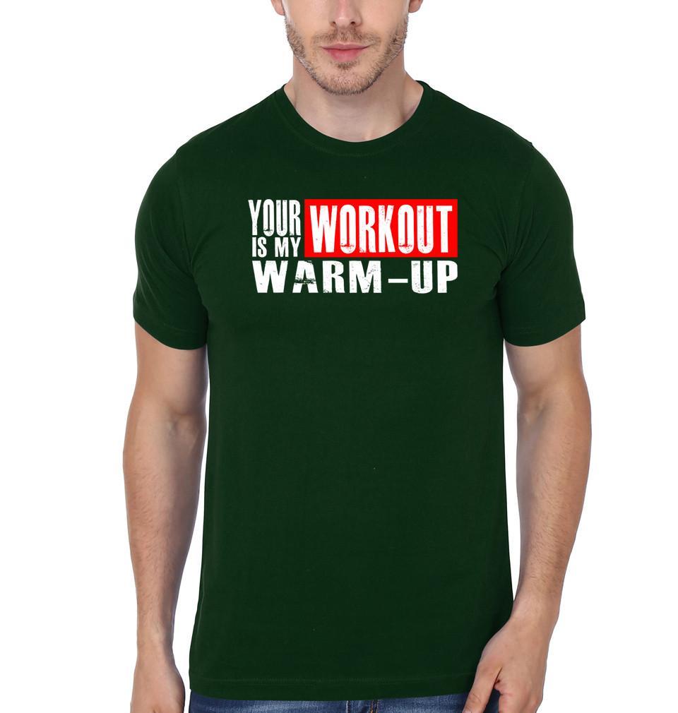 FunkyTradition Black Round Neck Your Workout Is My WarmUp Half Sleeves T-Shirt