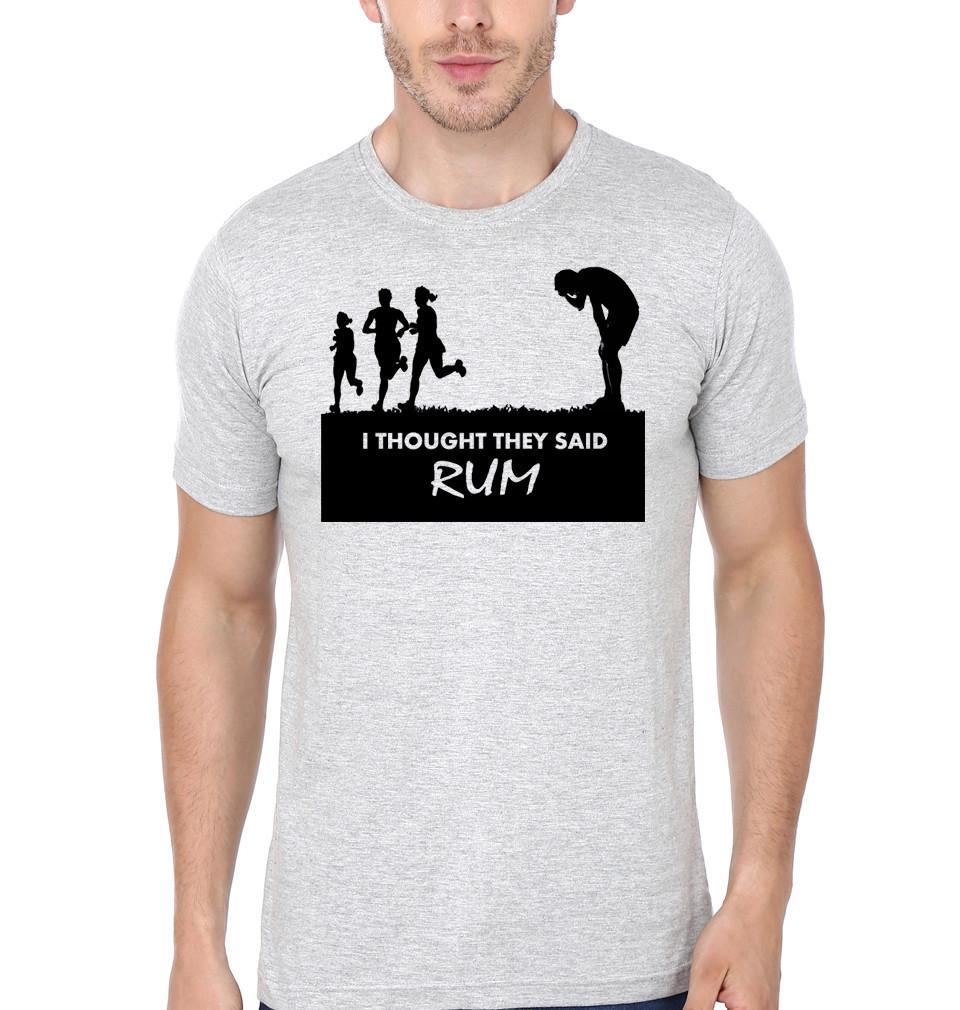 FunkyTradition Round Neck I Thought They Said Rum Half Sleeve T-Shirt