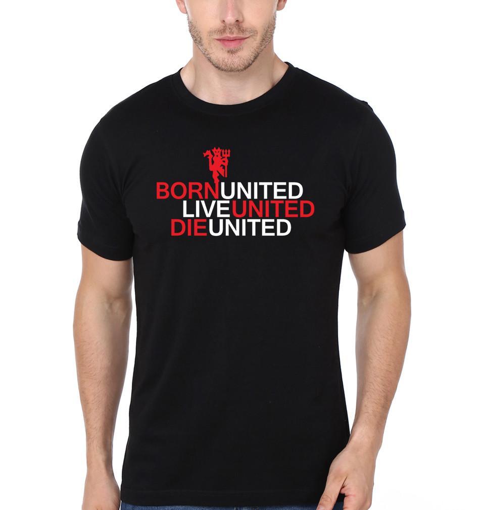 FunkyTradition Born United Live United Die United Half Sleeves T-Shirt