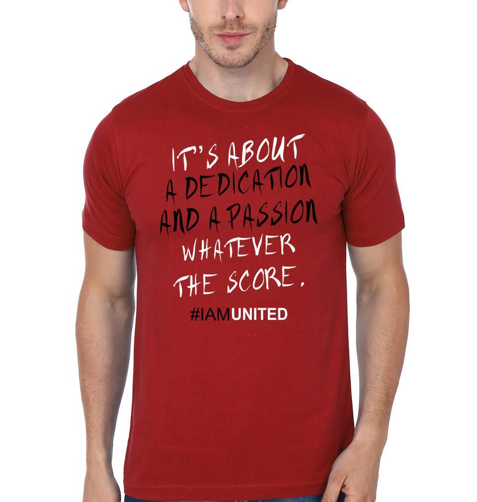 FunkyTradition Round Neck Its About A Dedication And A Passion Whatever The Score Half Sleeve T-Shirt