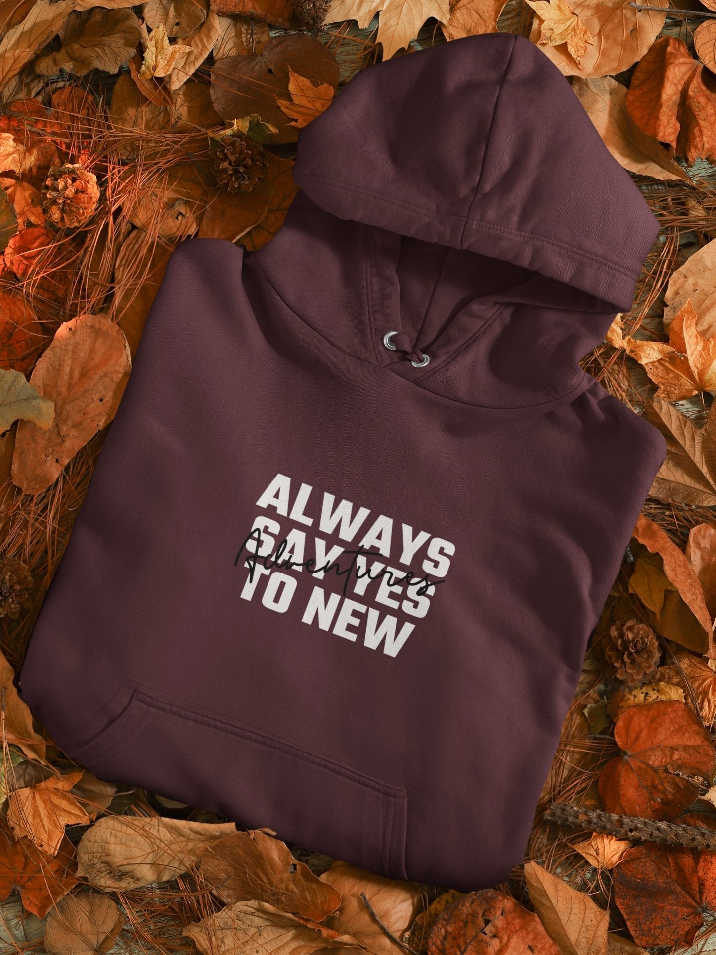 Always Say Yes Men Hoodies-FunkyTeesClub - Funky Tees Club