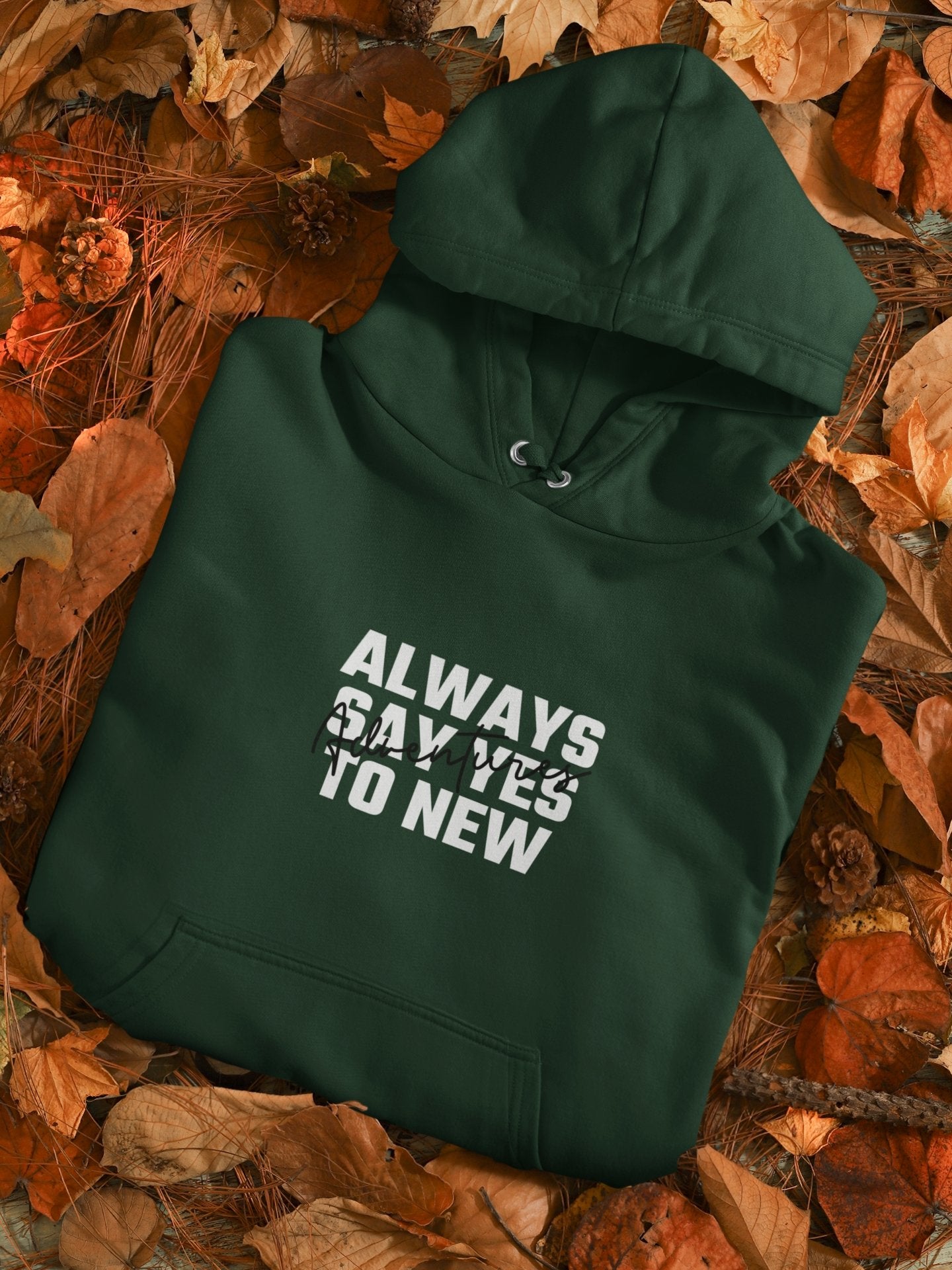 Always Say Yes Men Hoodies-FunkyTeesClub - Funky Tees Club