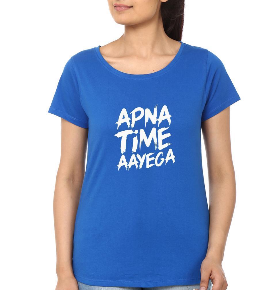 Apna Time Aayega Womens Half Sleeves T-Shirts-FunkyTradition Half Sleeves T-Shirt FunkyTradition