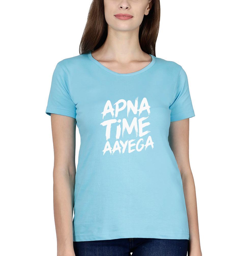 Apna Time Aayega Womens Half Sleeves T-Shirts-FunkyTradition Half Sleeves T-Shirt FunkyTradition