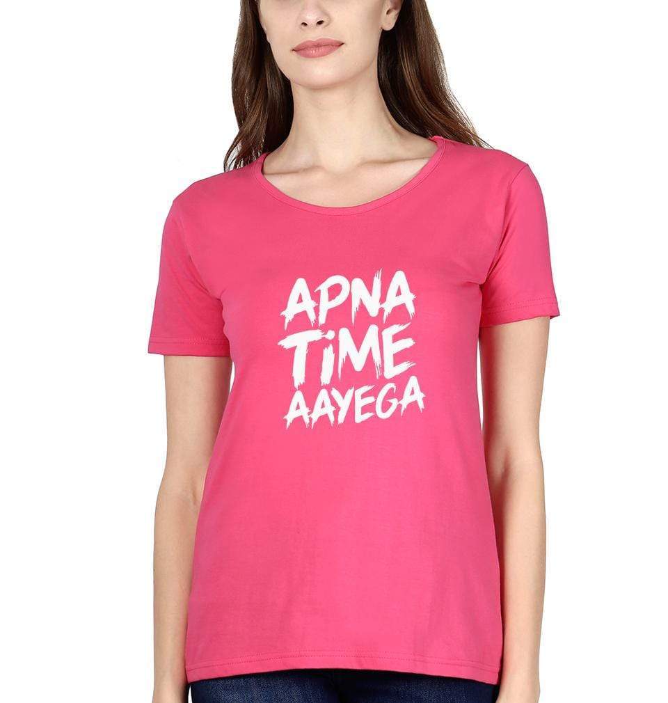 Apna Time Aayega Womens Half Sleeves T-Shirts-FunkyTradition Half Sleeves T-Shirt FunkyTradition