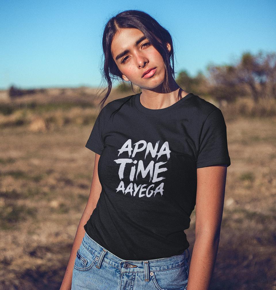 Apna Time Aayega Womens Half Sleeves T-Shirts-FunkyTradition Half Sleeves T-Shirt FunkyTradition