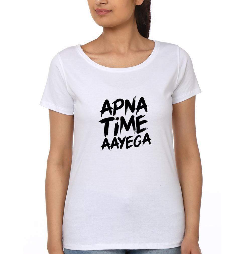 Apna Time Aayega Womens Half Sleeves T-Shirts-FunkyTradition Half Sleeves T-Shirt FunkyTradition