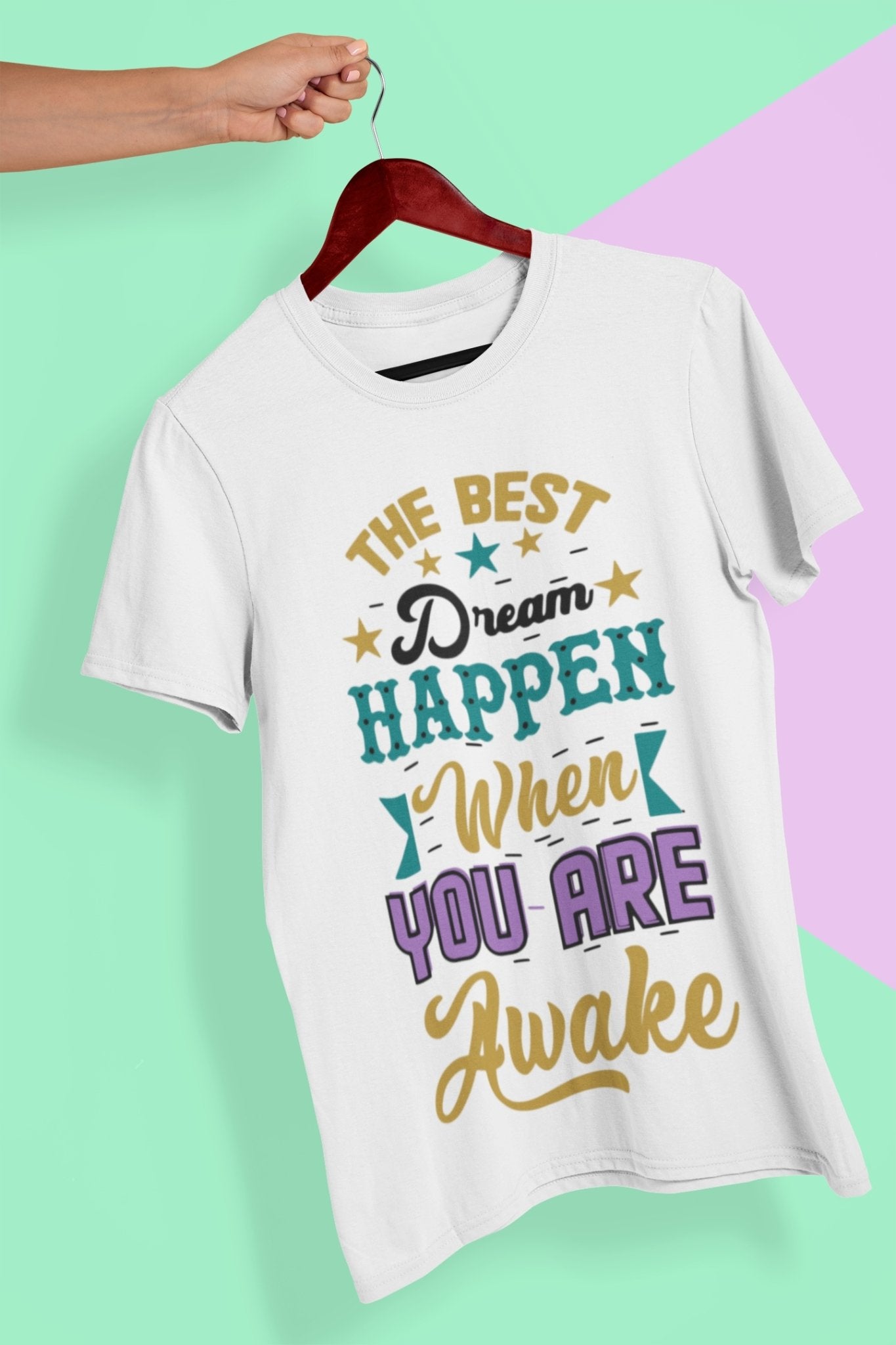 Best Dream Quotes Women Half Sleeves T-shirt- FunkyTeesClub - Funky Tees Club