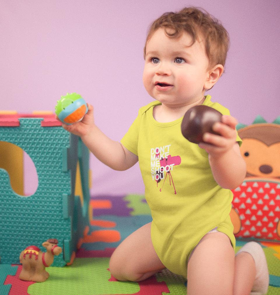 Dont Make Me Shoot U Rompers for Baby Boy- FunkyTradition FunkyTradition