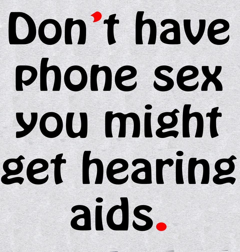 FunkyTradition Grey Round Neck Dont Have Phone Sex You Might Get Hearing Aids Half Sleeves T-Shirt