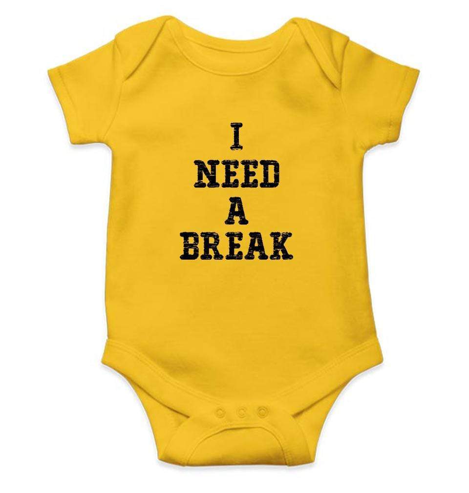 I need a break Rompers for Baby Boy- FunkyTradition FunkyTradition
