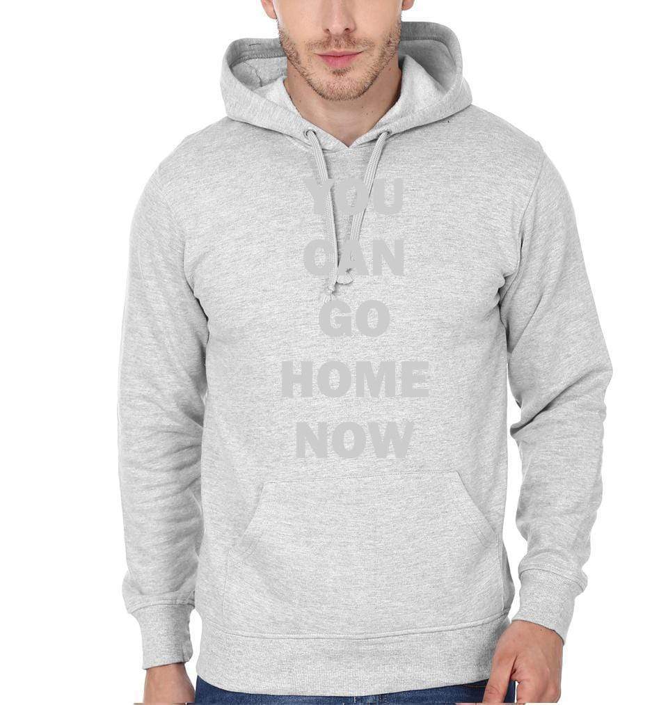 FunkyTradition You Can Go Home Now Sweat Gym Grey Hoodies Clothing FunkyTradition