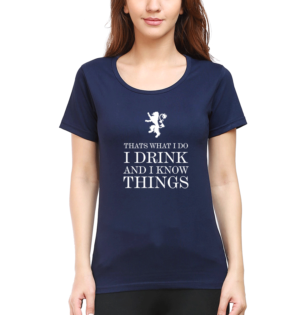 GOT Game of Thrones I Drink And Know Things Womens Half Sleeves T-Shirts-FunkyTradition Half Sleeves T-Shirt FunkyTradition