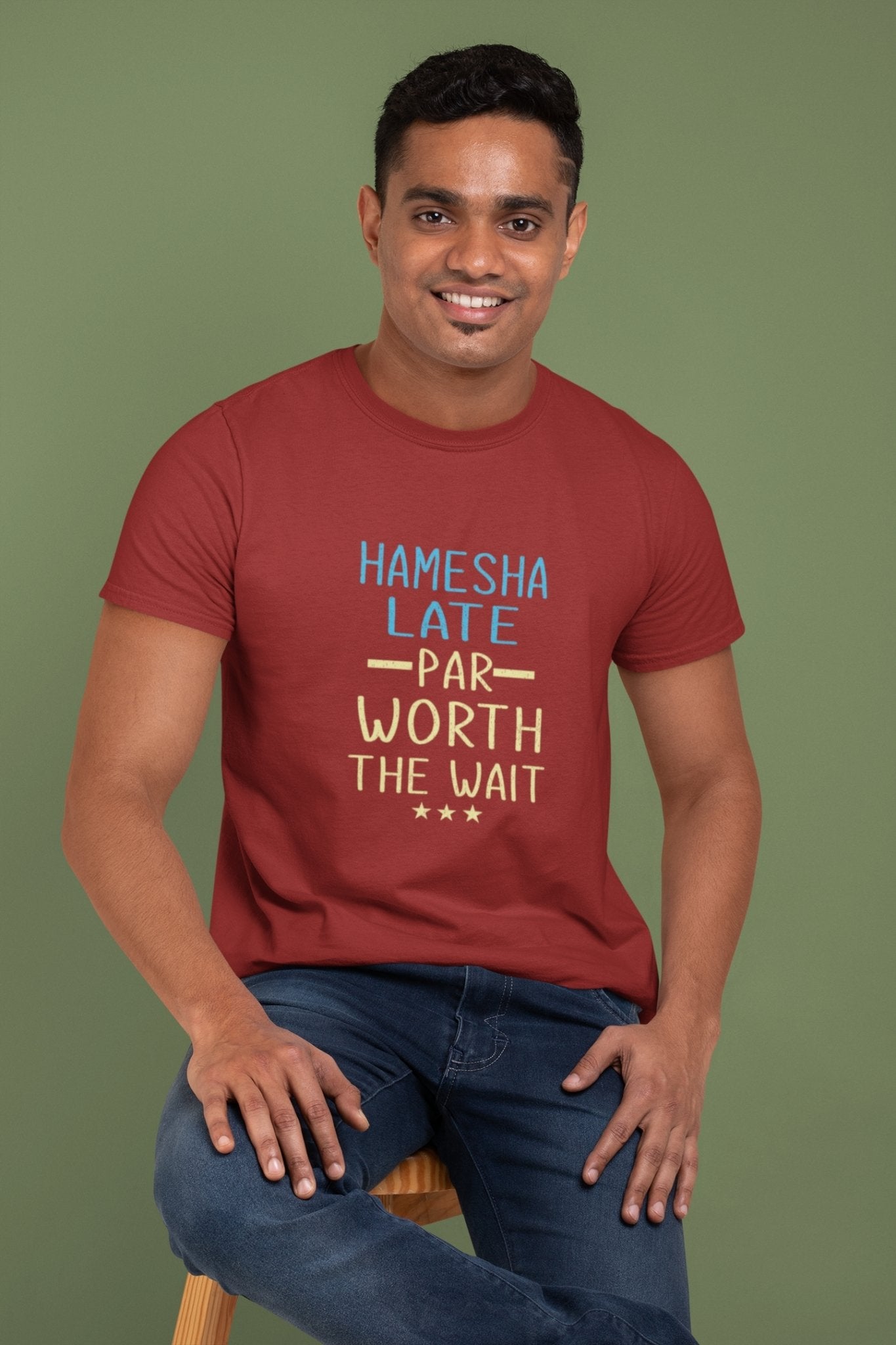 Hamesha Late Par Worth The Wait Typography Mens Half Sleeves T-shirt- FunkyTeesClub - Funky Tees Club