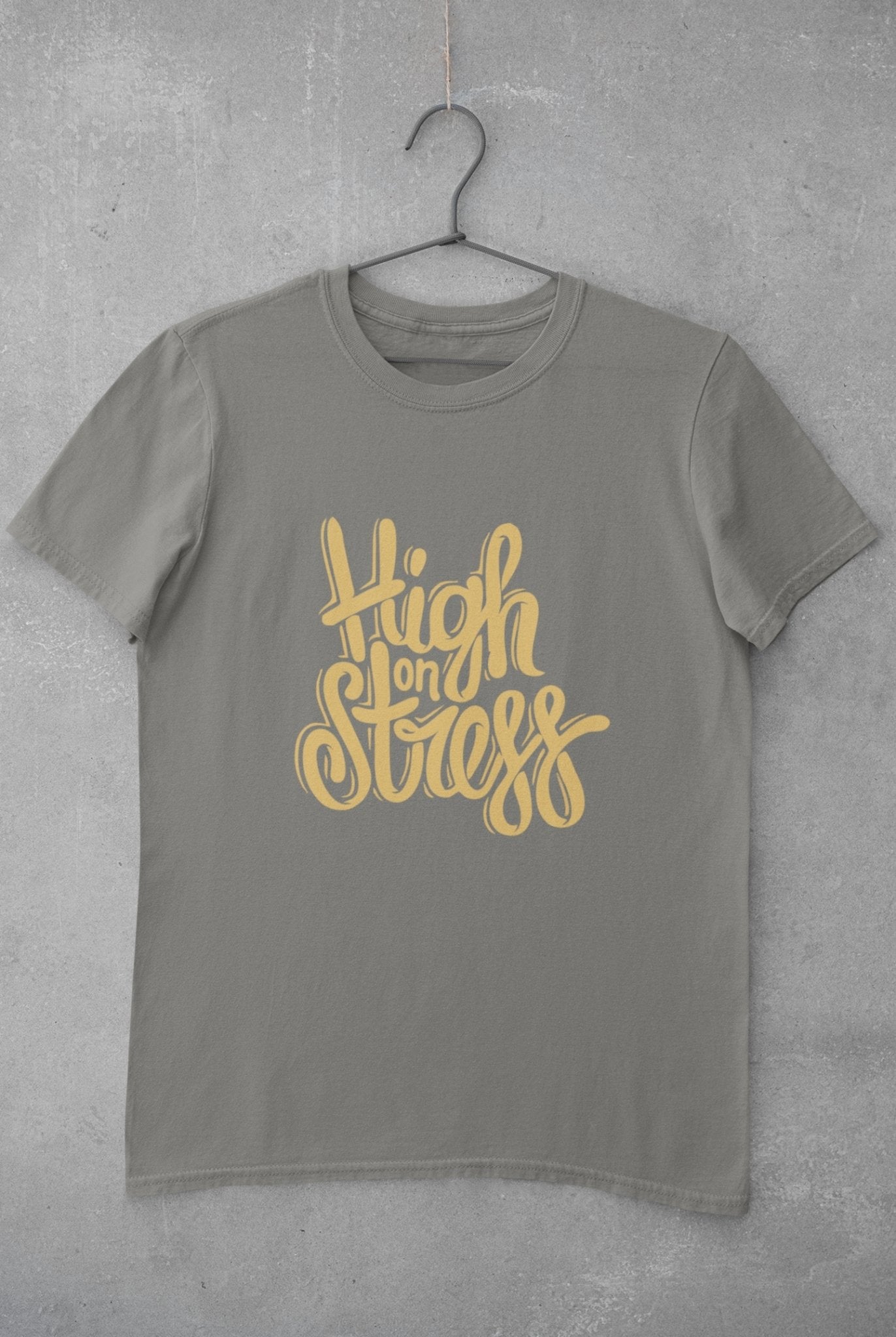 High On Stress Typography Women Half Sleeves T-shirt- FunkyTeesClub - Funky Tees Club