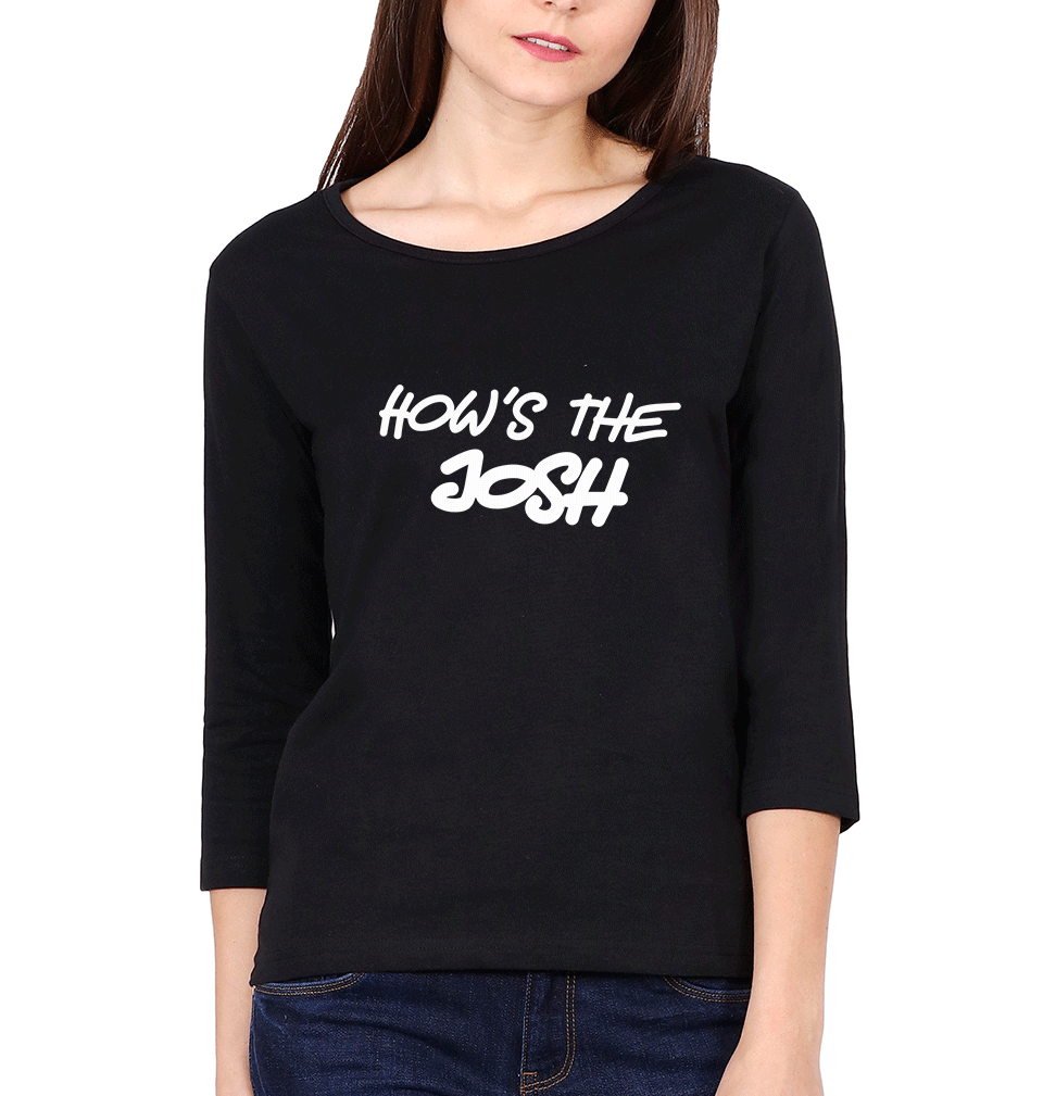 Hows The Josh Womens Full Sleeves T-Shirts-FunkyTradition Half Sleeves T-Shirt FunkyTradition