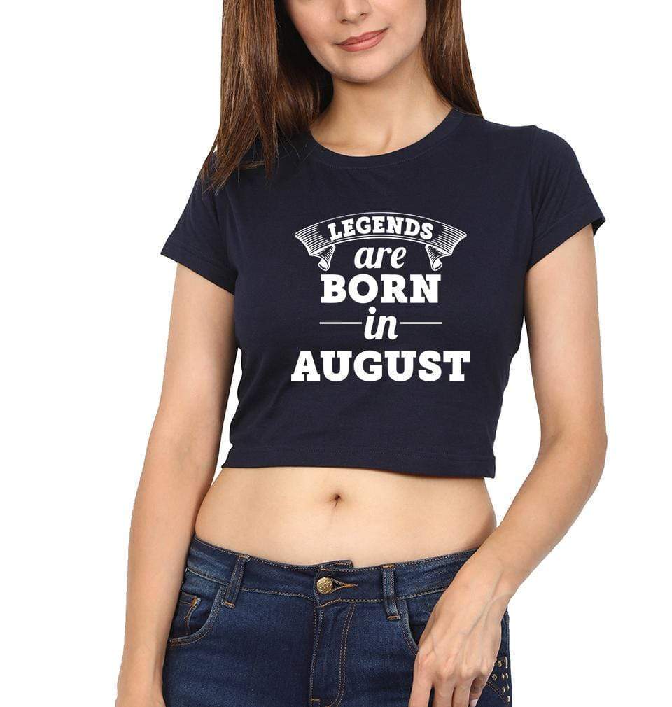 Legends are Born in August Womens Crop Top-FunkyTradition Half Sleeves T-Shirt FunkyTradition