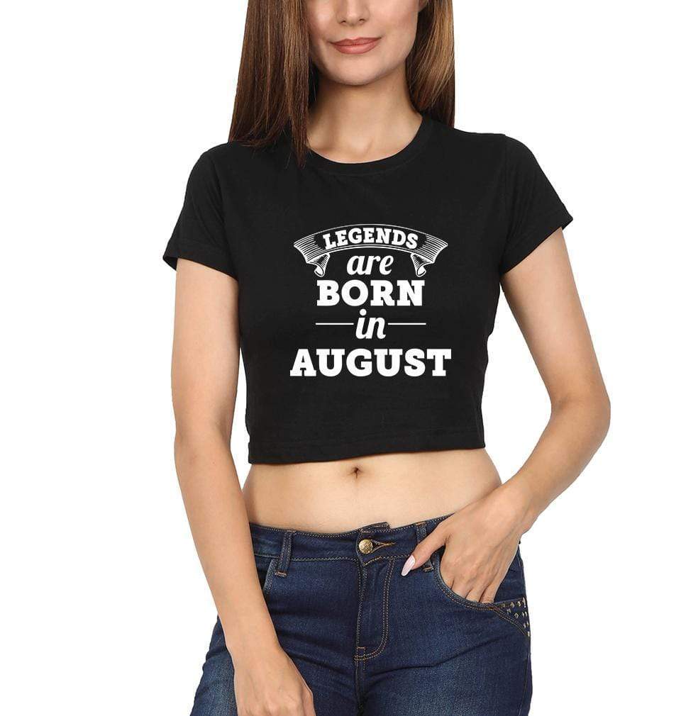 Legends are Born in August Womens Crop Top-FunkyTradition Half Sleeves T-Shirt FunkyTradition