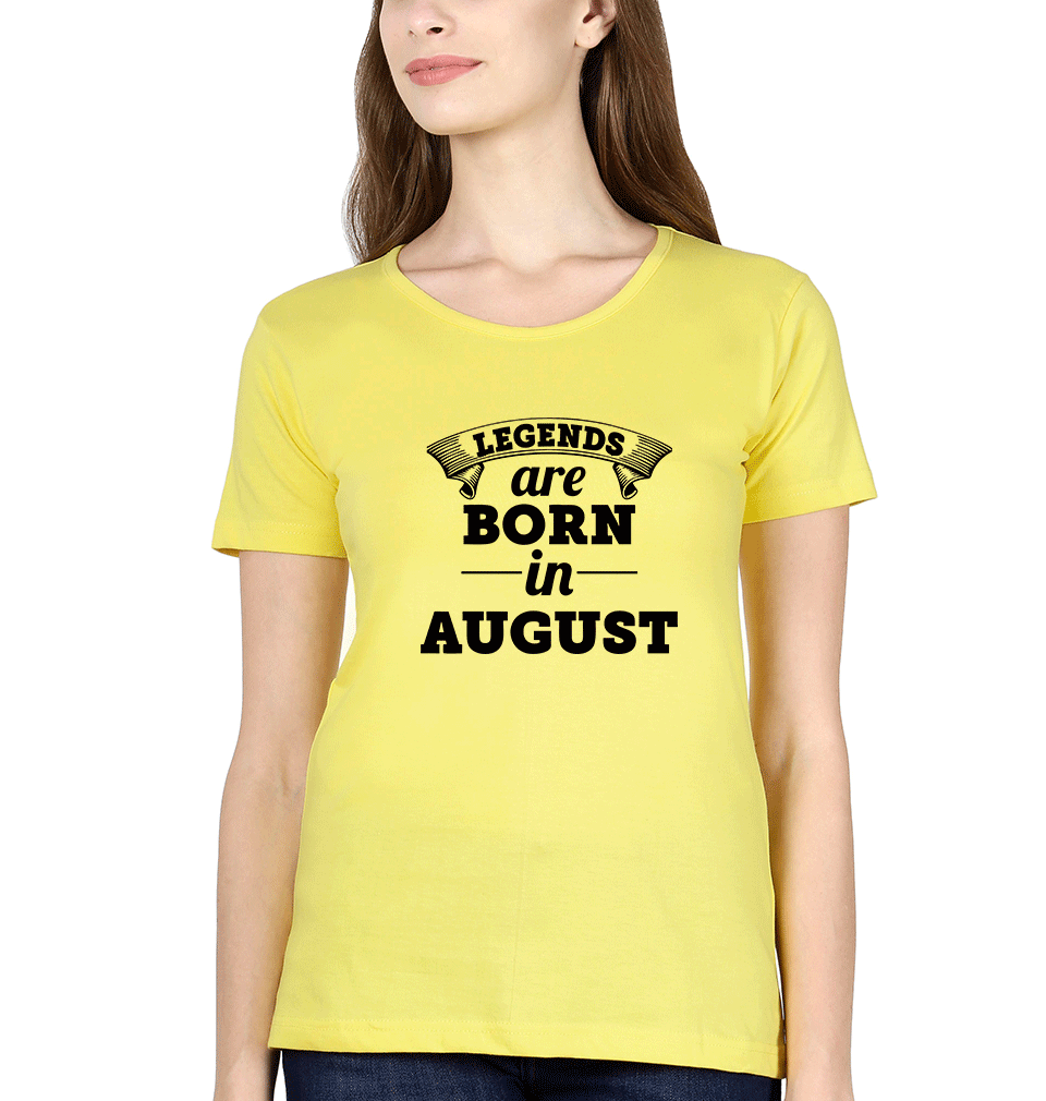 Legends are Born in August Womens Half Sleeves T-Shirts-FunkyTradition Half Sleeves T-Shirt FunkyTradition