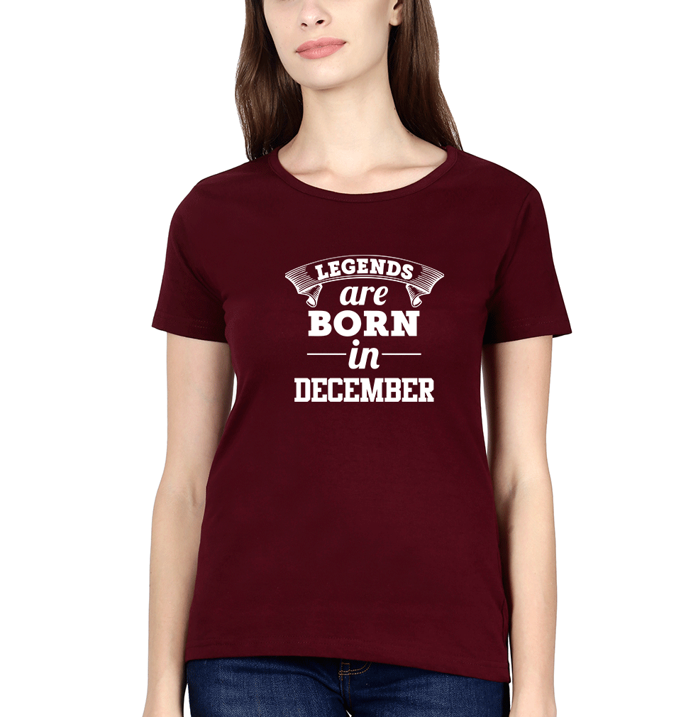 Legends are Born in December Womens Half Sleeves T-Shirts-FunkyTradition Half Sleeves T-Shirt FunkyTradition