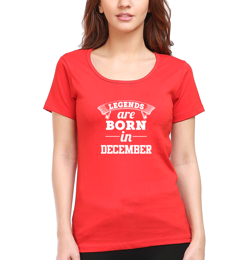 Legends are Born in December Womens Half Sleeves T-Shirts-FunkyTradition Half Sleeves T-Shirt FunkyTradition